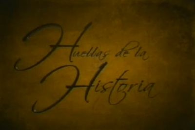 Huellas de la Historia Cap&iacute;tulo 2