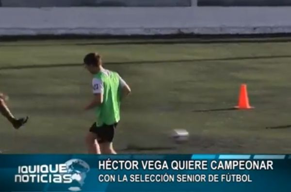 H&Eacute;CTOR VEGA QUIERE CAMPEONAR CON LA SELECCI&Oacute;N SENIOR DE F&Uacute;TBOL
