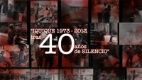IQUIQUE 1973 - 2013 TRAS 40 A&Ntilde;OS DE SILENCIO